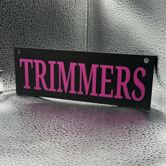 2.5 x 7 inch's TRIMMERS signs